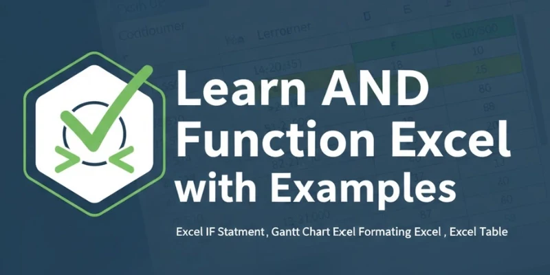 How to use AND function in Excel?
